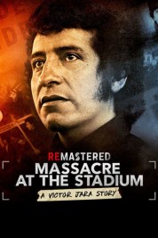 Watch free ReMastered: Massacre at the Stadium HD online