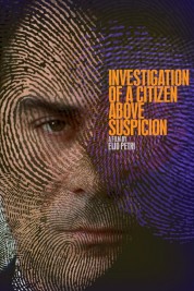 Watch free Investigation of a Citizen Above Suspicion HD online