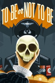 Watch free To Be or Not to Be HD online