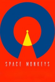 Watch free Space Monkeys HD online