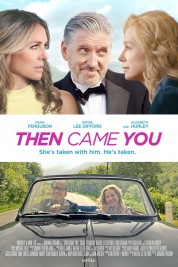 Watch free Then Came You HD online