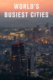 Watch free World's Busiest Cities HD online