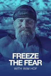 Watch free Freeze the Fear with Wim Hof HD online