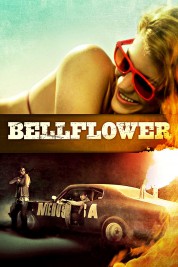 Watch free Bellflower HD online