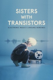 Watch free Sisters with Transistors HD online