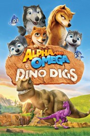 Watch free Alpha and Omega: Dino Digs HD online