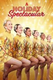 Watch free A Holiday Spectacular HD online