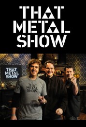 Watch free That Metal Show HD online