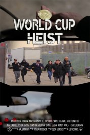 Watch free World Cup Heist HD online