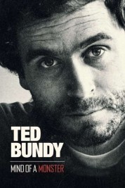 Watch free Ted Bundy Mind of a Monster HD online