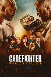 Watch free Cagefighter: Worlds Collide HD online