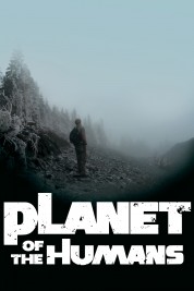 Watch free Planet of the Humans HD online