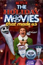 Watch free The Holiday Movies That Made Us HD online