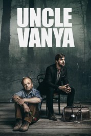 Watch free Uncle Vanya HD online