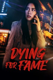 Watch free Dying for Fame HD online