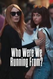 Watch free Who Were We Running From? HD online