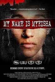 Watch free My Name Is Myeisha HD online