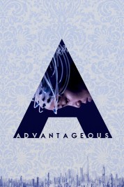 Watch free Advantageous HD online