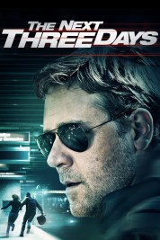 Watch free The Next Three Days HD online