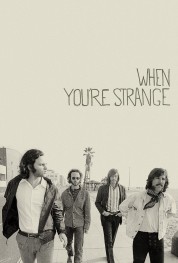 Watch free When You're Strange HD online