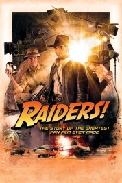 Watch free Raiders!: The Story of the Greatest Fan Film Ever Made HD online