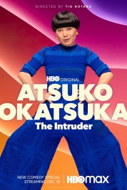 Watch free Atsuko Okatsuka: The Intruder HD online