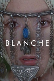 Watch free Blanche HD online