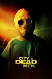 Watch free City of Dead Men HD online