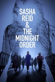 Watch free Sasha Reid and the Midnight Order HD online