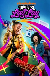 Watch free That Girl Lay Lay HD online