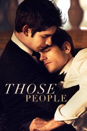 Watch free Those People HD online