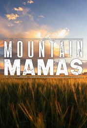 Watch free Mountain Mamas HD online