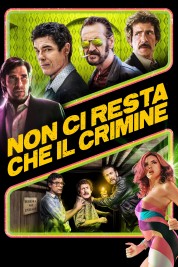 Watch free Non ci resta che il crimine HD online