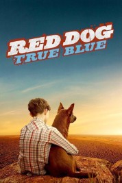 Watch free Red Dog: True Blue HD online