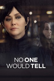 Watch free No One Would Tell HD online