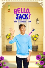 Watch free Hello, Jack! The Kindness Show HD online