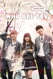 Watch free Who Are You: School 2015 HD online