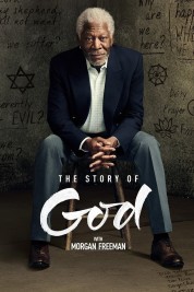 Watch free The Story of God with Morgan Freeman HD online