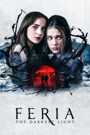 Watch free Feria: The Darkest Light HD online