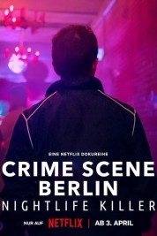 Watch free Crime Scene Berlin: Nightlife Killer HD online