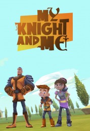 Watch free My Knight and Me HD online