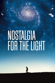 Watch free Nostalgia for the Light HD online