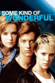 Watch free Some Kind of Wonderful HD online