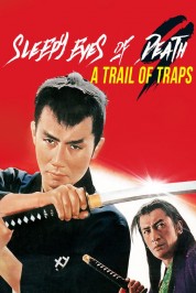 Watch free Sleepy Eyes of Death 9: Trail of Traps HD online