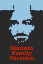 Watch free Manson Family Vacation HD online