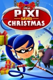 Watch free Pixi Saves Christmas HD online