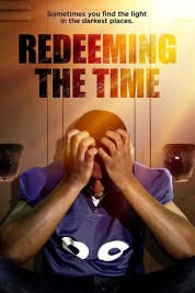 Watch free Redeeming The Time HD online