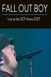 Watch free Fall Out Boy: Live from UCF Arena HD online