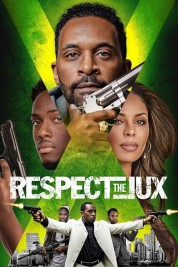 Watch free Respect The Jux HD online