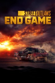 Watch free Street Outlaws: End Game HD online